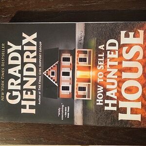 How to sell a haunted house Grady Hendrix novel